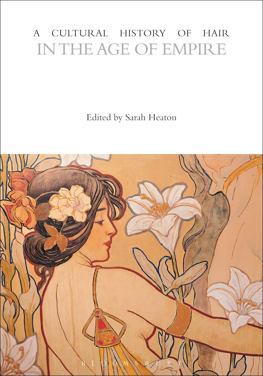 Cubierta de A Cultural History of Hair in the Age of Empire