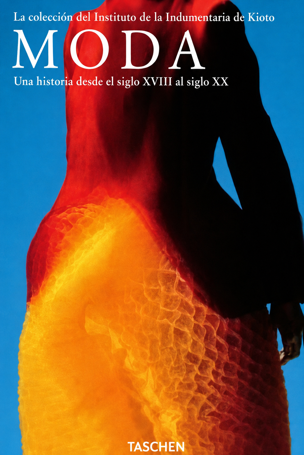 Cubierta de Moda. Una historia desde el siglo XVIII al siglo XX