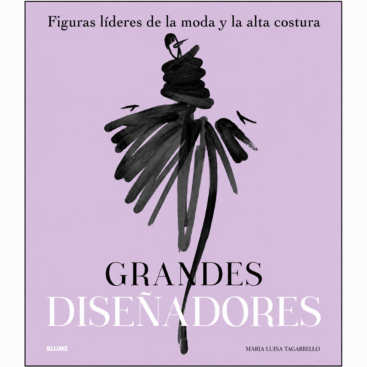 Cubierta de Grandes diseñadores. Figuras líderes de la moda y la alta costura