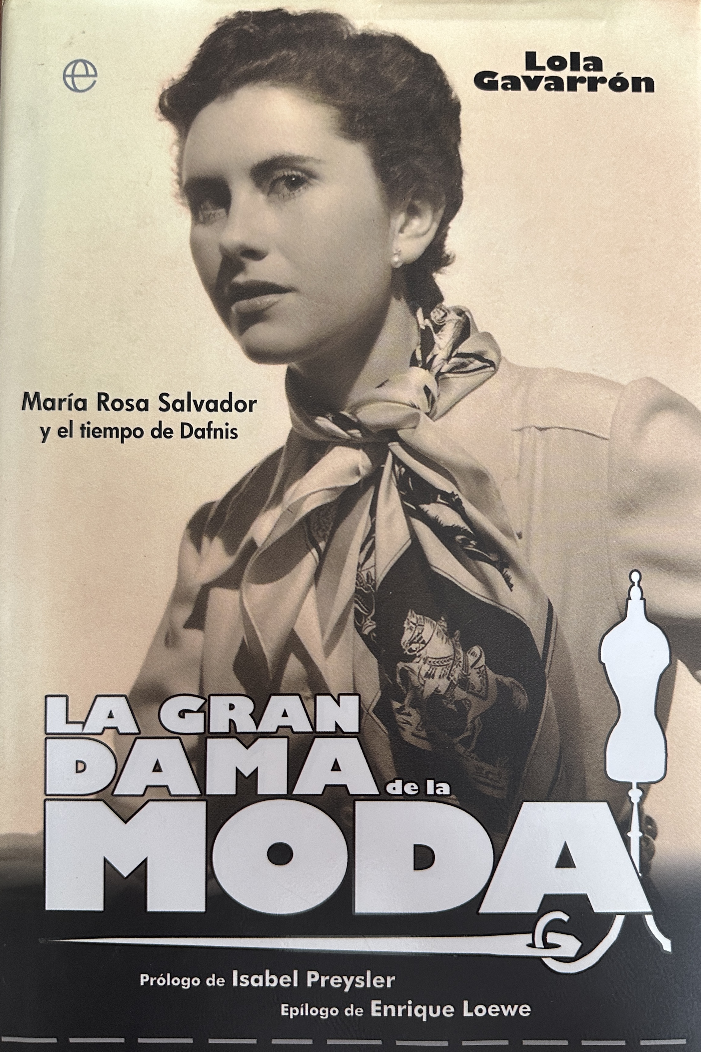 Cubierta de La gran dama de la moda, Rosa Salvador y el tiempo de Danis