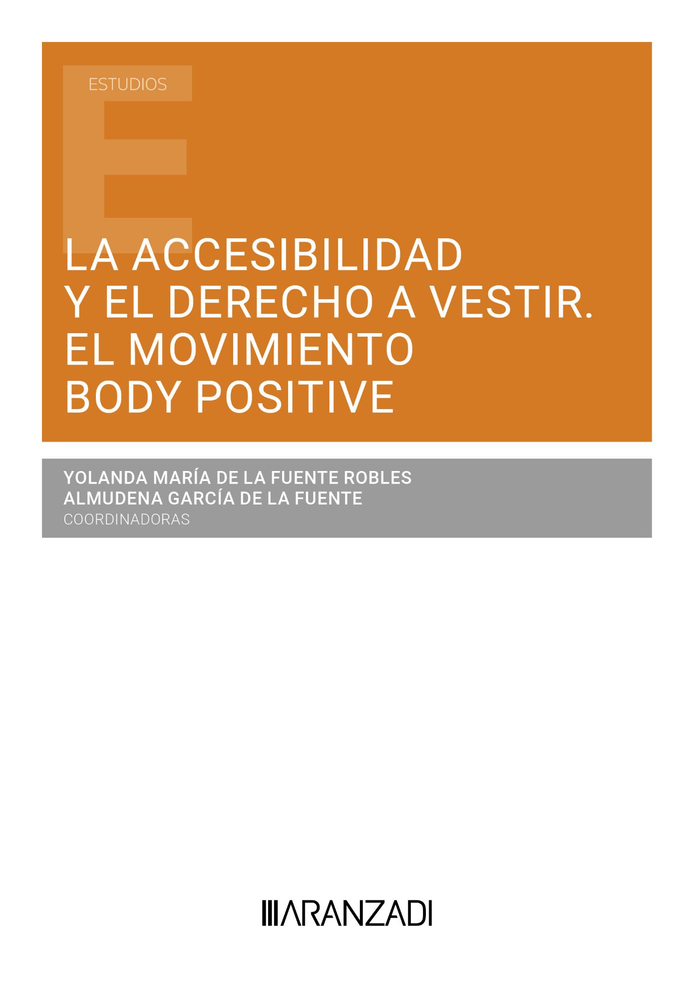 Cubierta de La accesibilidad y el derecho a vestir. El movimiento body positive