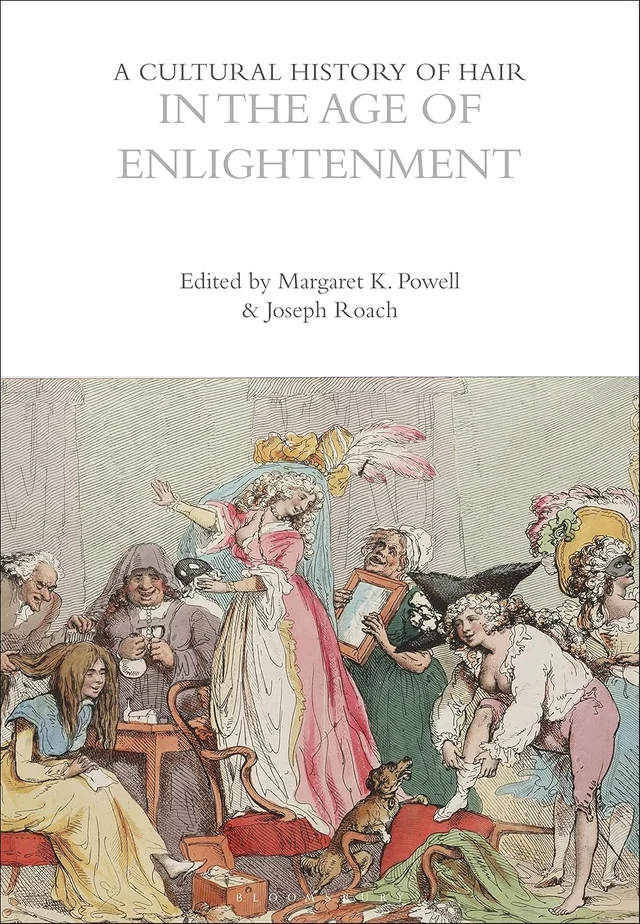 Cubierta de A Cultural History of Hair in the Age of Enlightenment