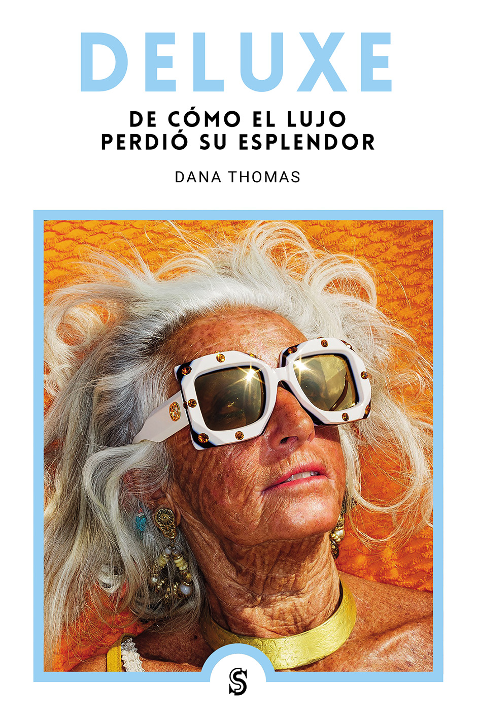 Cubierta de Deluxe. De cómo el lujo perdió su esplendor