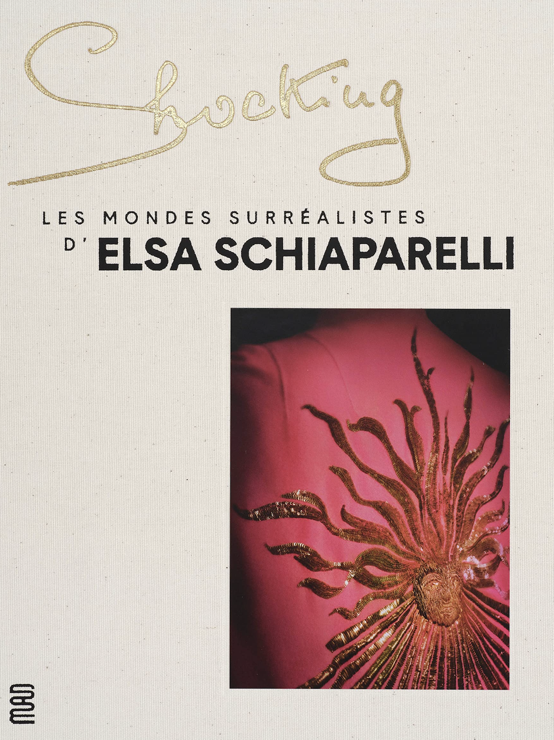 Cubierta de Shocking! Les mondes surréalistes d’Elsa Schiaparelli