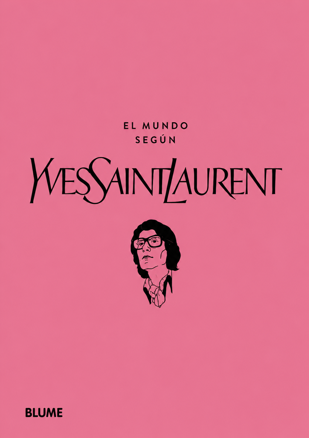 Cubierta de El mundo según Yves Saint Laurent
