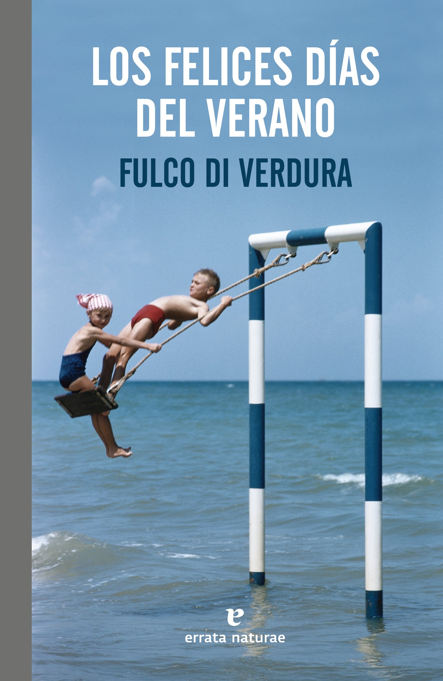 Cubierta de Los felices días del verano