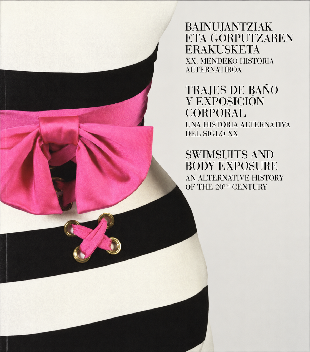 Cubierta de Trajes de baño y exposición corporal. Una historia alternativa del siglo XX