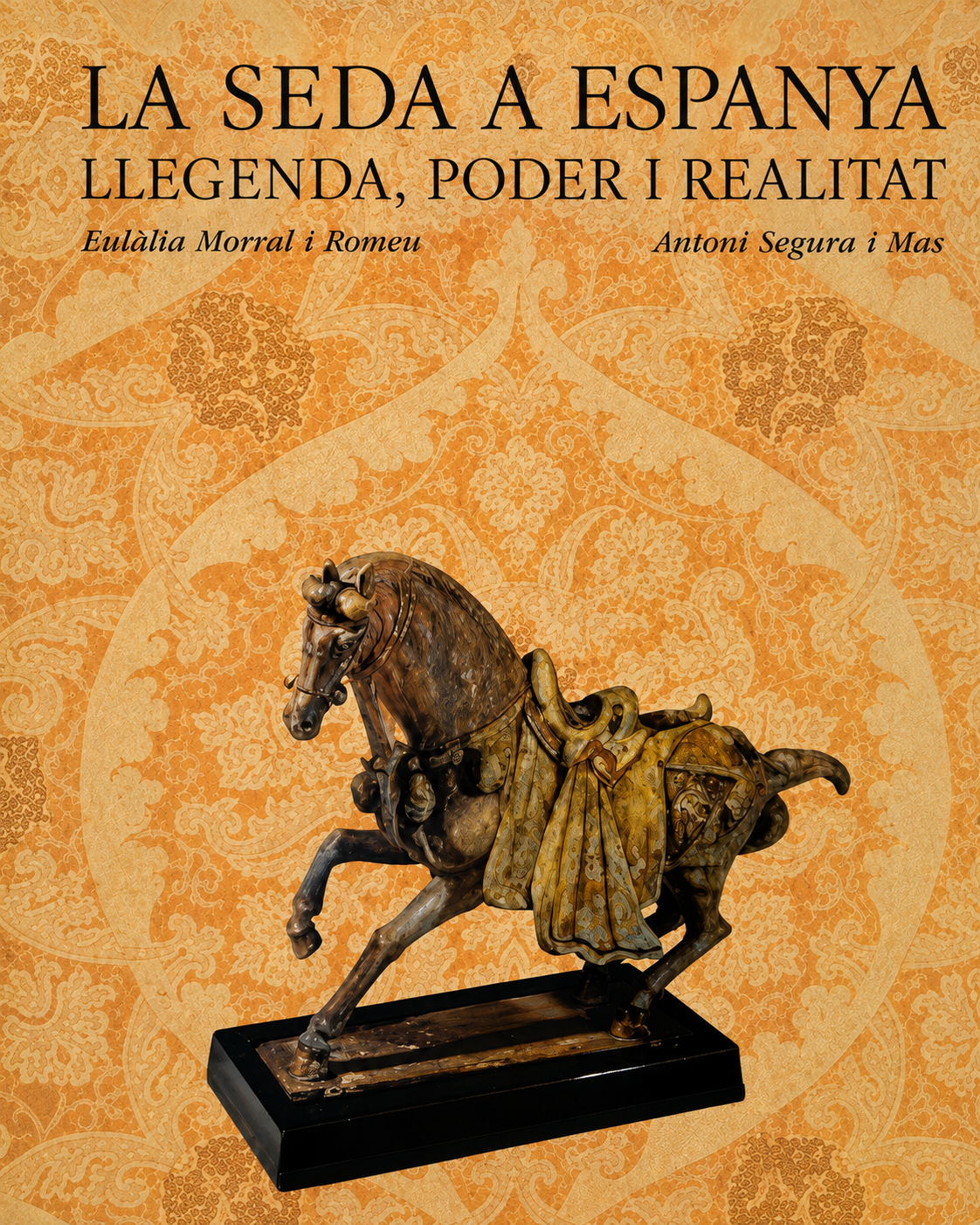 Cubierta de La seda a Espanya. Llegenda, poder i realitat