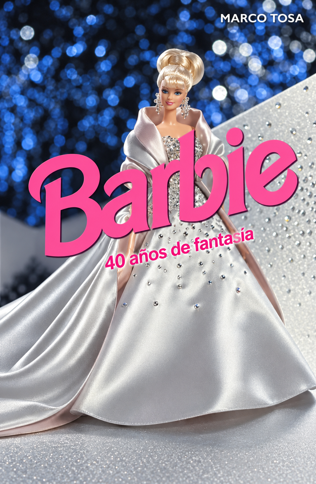 Cubierta de Barbie. 40 años de fantasía