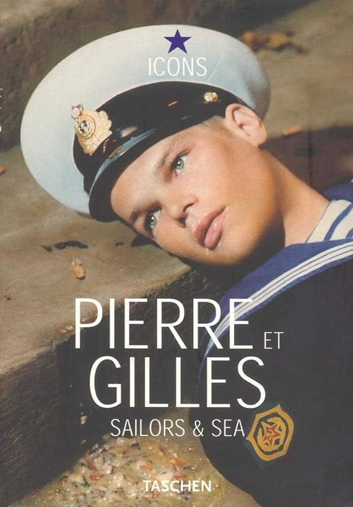 Cubierta de Pierre et Gilles. Sailors & Sea